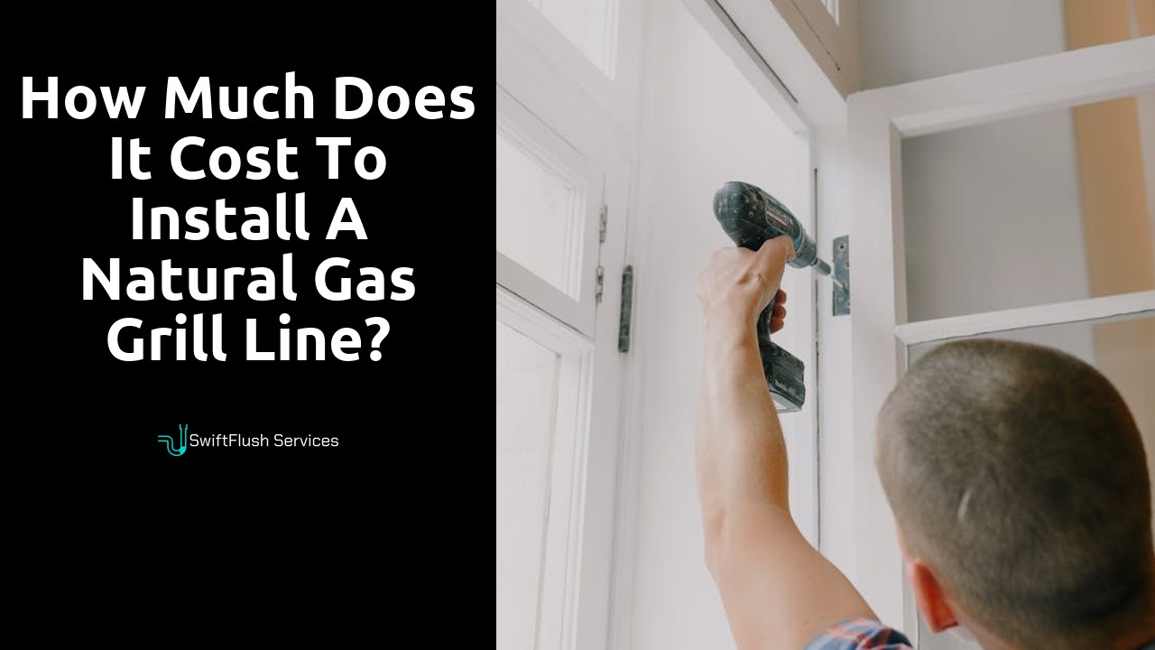 How much does it cost to install a natural gas grill line?